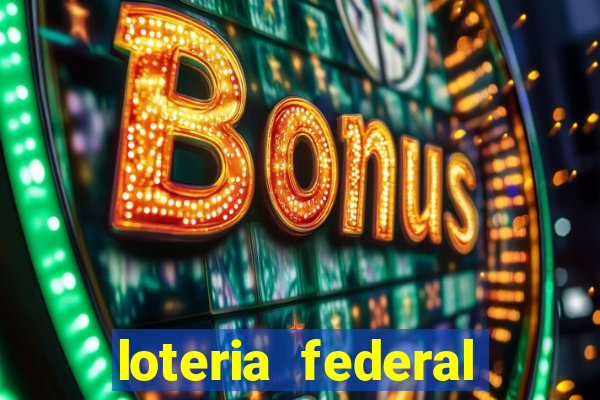 loteria federal sorteio termomecanica